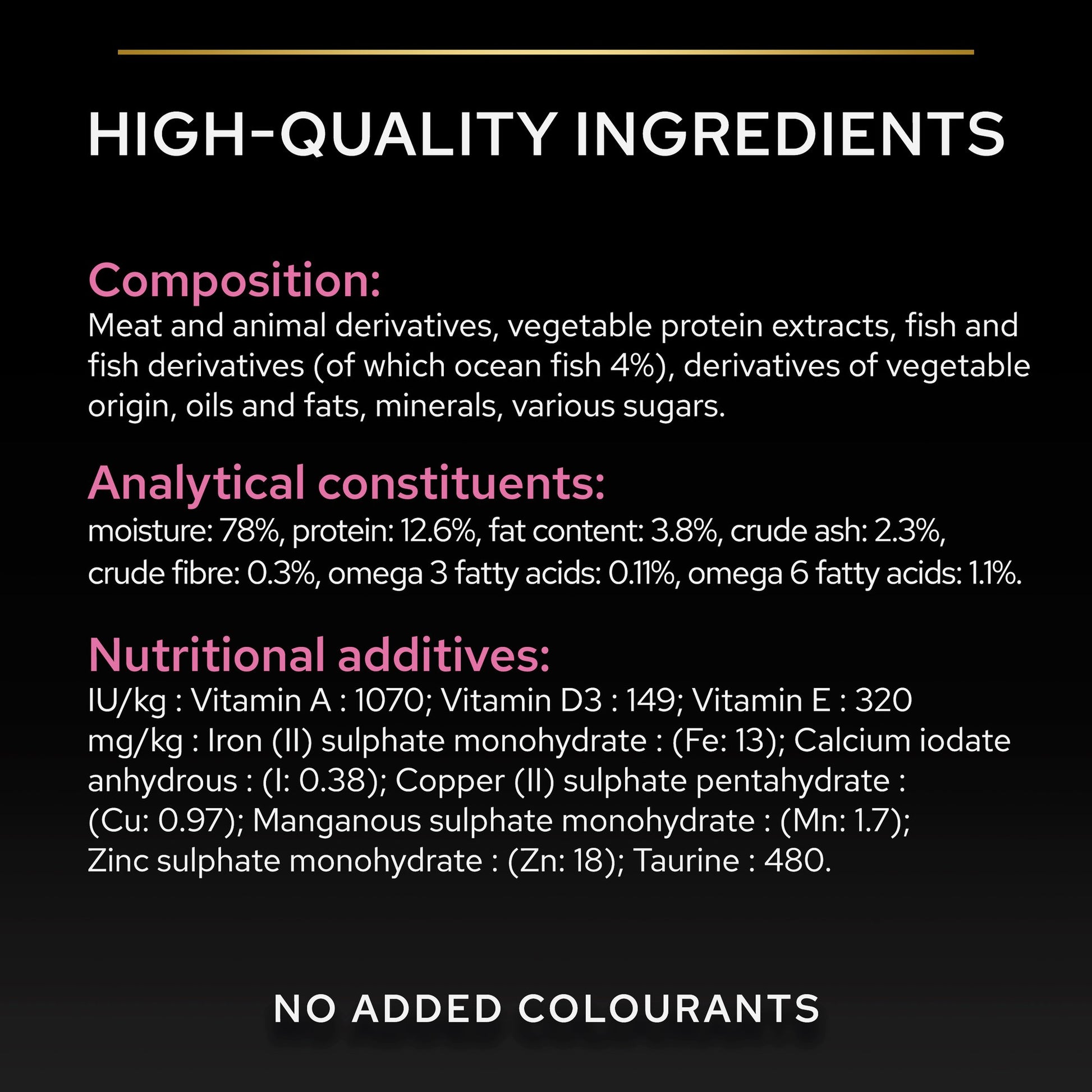 Product label detailing high-quality ingredients and nutritional additives.